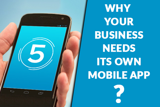 Why need a mobile application for my business